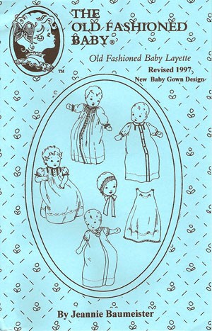 Old Fashioned Baby Layette-Revised